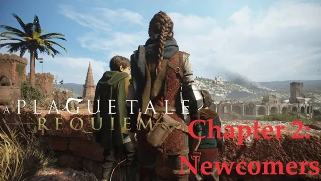 GWO PLAY'S: A PLAGUE TALE REQUIEM: Chapter 2: Newcomers