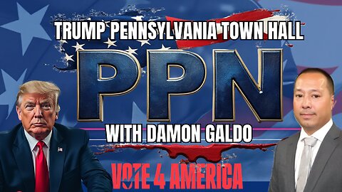 PPN AT TRUMP TOWNHALL IN PENNSYLVANIA