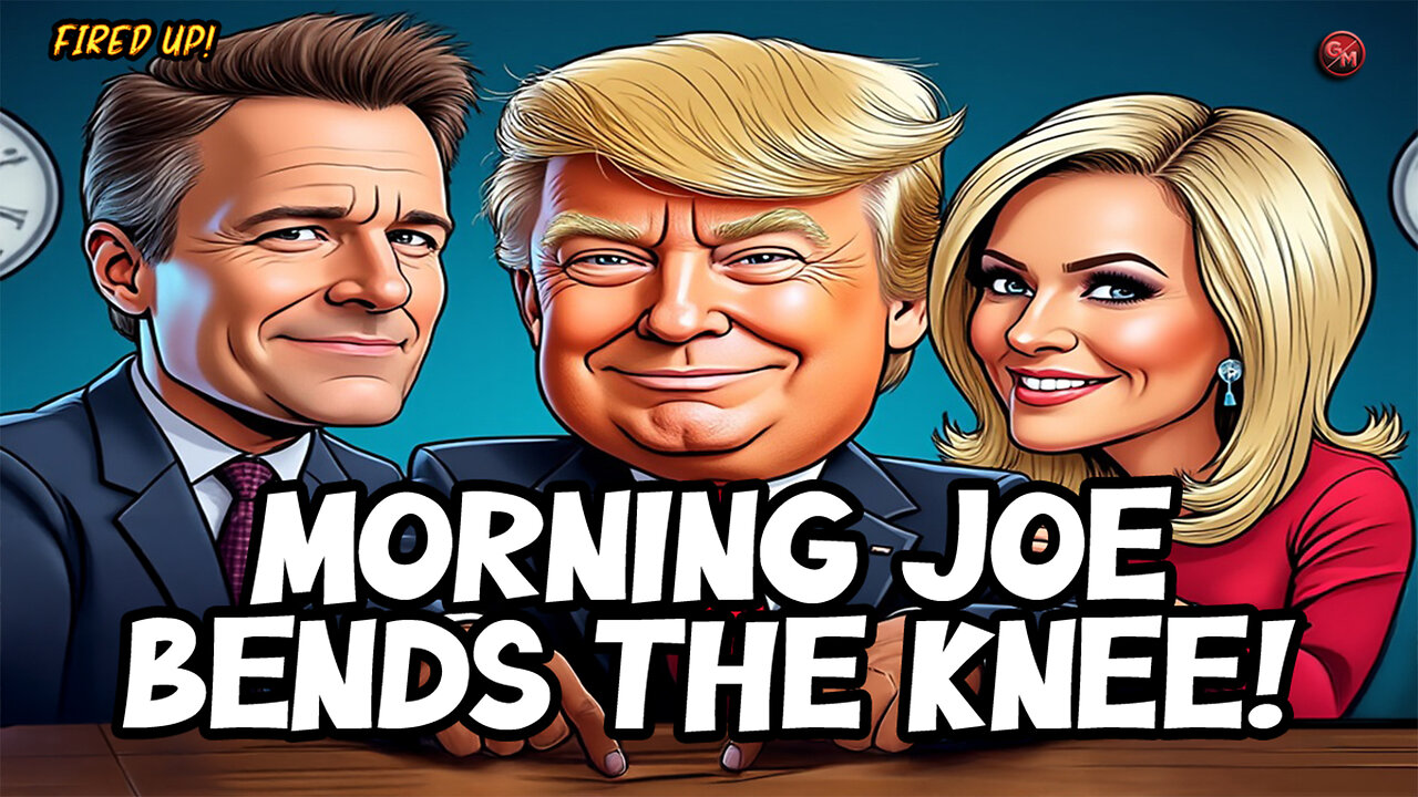 Morning Joe Bends the Knee to Trump | A Fired Up clip