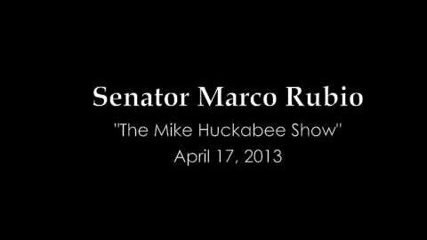 Rubio Discusses Immigration Bill With Mike Huckabee