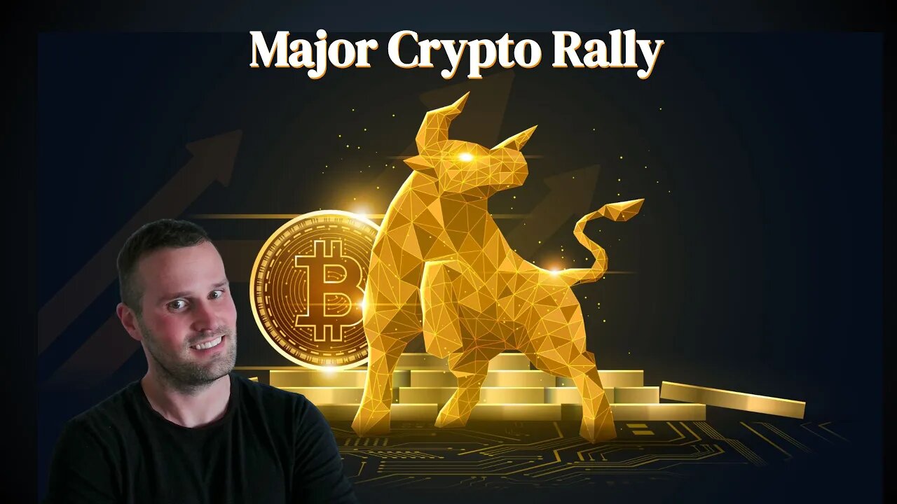 Major Crypto Rally