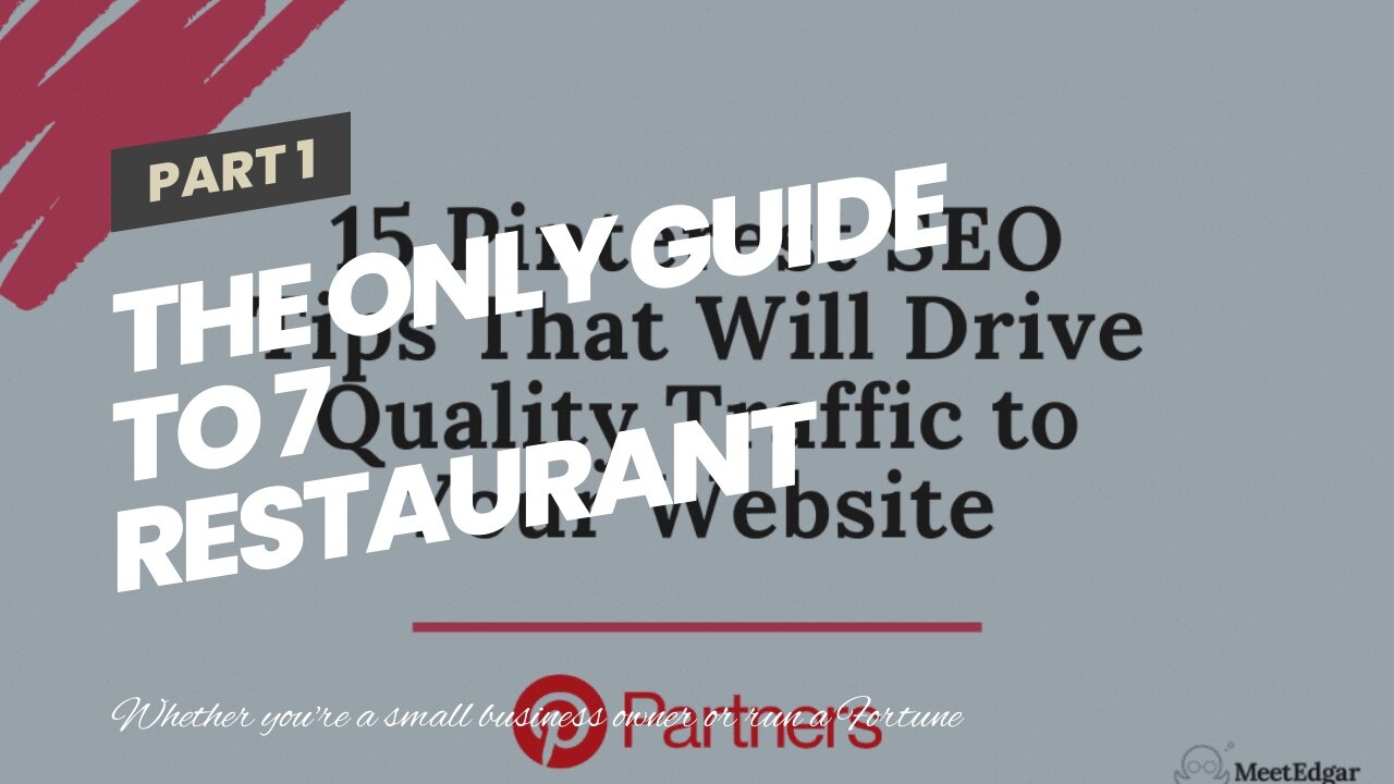 The Only Guide to 7 Restaurant SEO Tips to Boost Your Online Presence