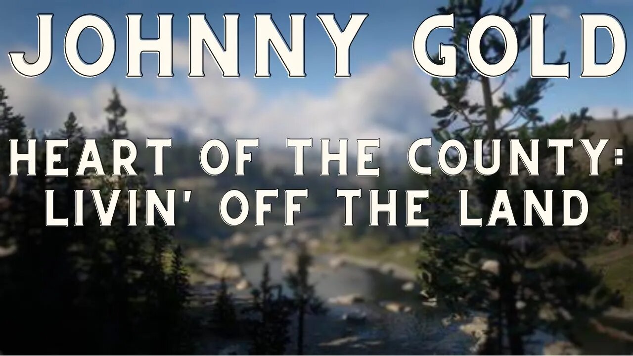 Johnny Gold-Livin' Off the Land | Western Skies RP | Red Dead Redemption LIVE Roleplay