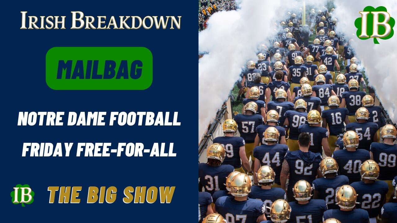 Notre Dame Football Mailbag