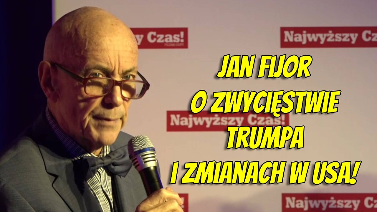 Jan Fijor o zwycięstwie Trumpa i zmianach w USA!