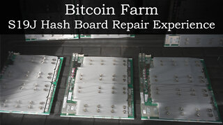 Bitcoin Farm - S19J Hash Board Repair Experience