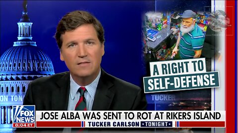 Tucker: Imprisoning Old Guy Who Protected Himself Says Thugs Have More Rights Than You Do