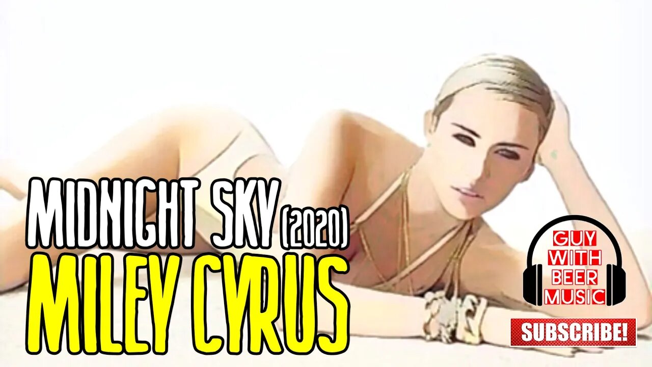 MILEY CYRUS | MIDNIGHT SKY (2020)