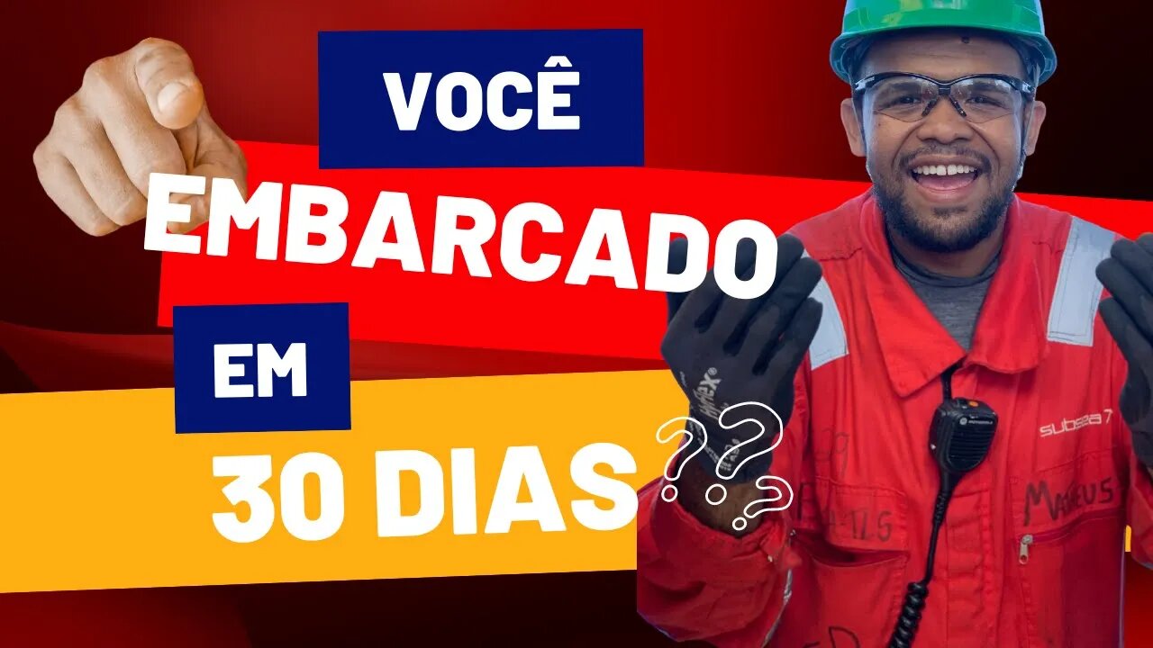 COMO PREPARAR PARA CONQUISTAR O PRIMEIRO EMBARQUE EM 30 DIAS