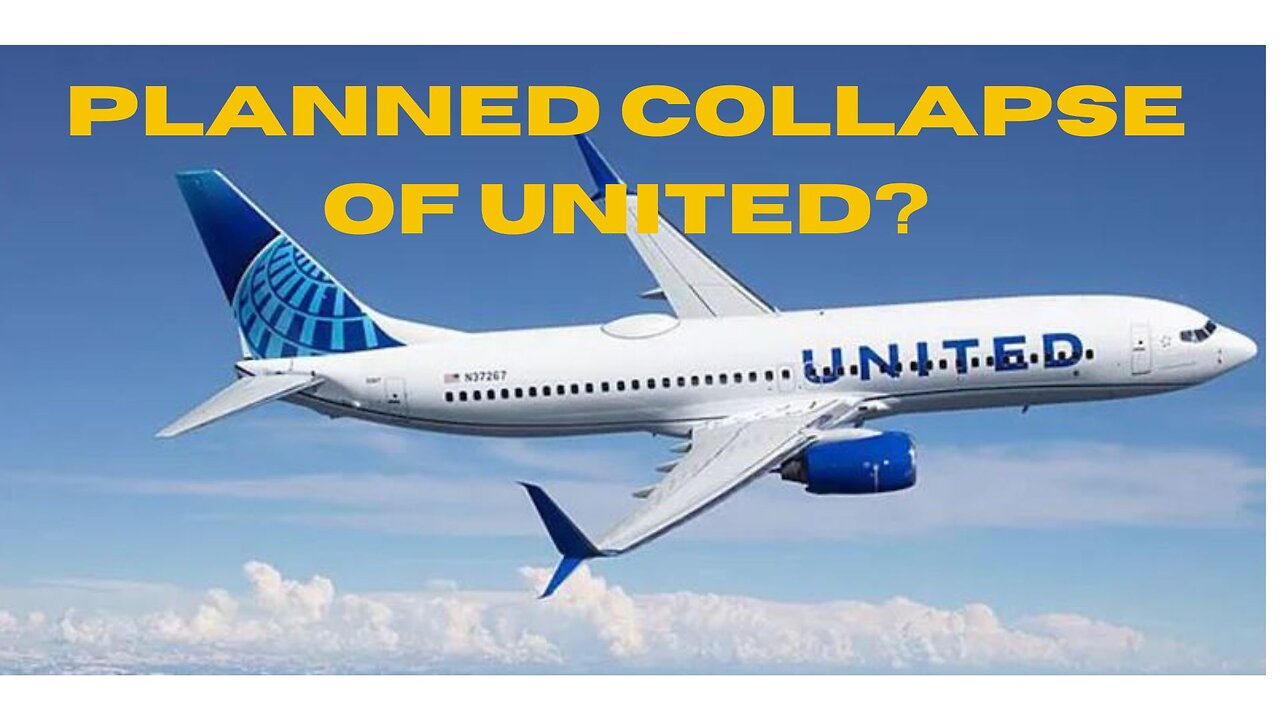 Planned Collapse of United Airlines?