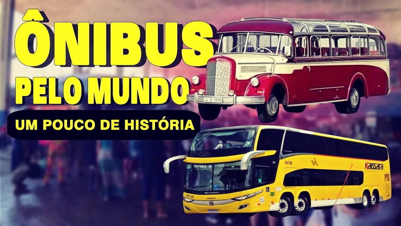 PRIMEIROS ÔNIBUS NO MUNDO
