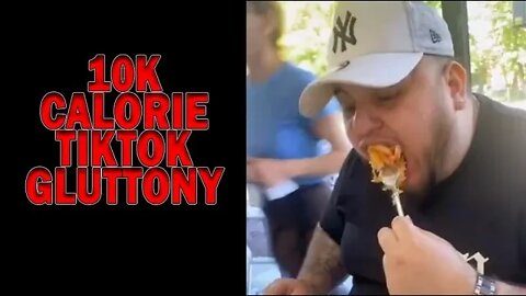 10K Calorie A Day TikTok Gluttony