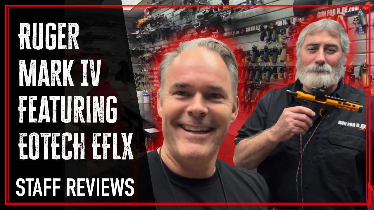 Gun For Hire Gun Review - Ruger Mark IV Featuring EOTECH EFLX