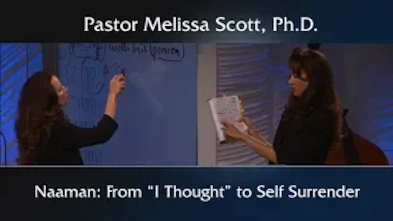 2 Kings 5:1-27 Naaman: From “I Thought” to Self Surrender