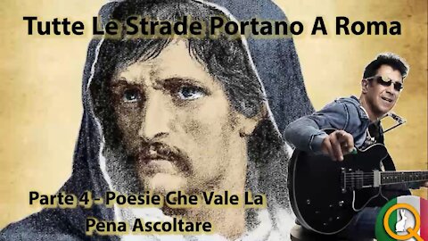 Tutte Le Strade Portano A Roma Parte 4: Poesie Che Vale La Pena Ascoltare