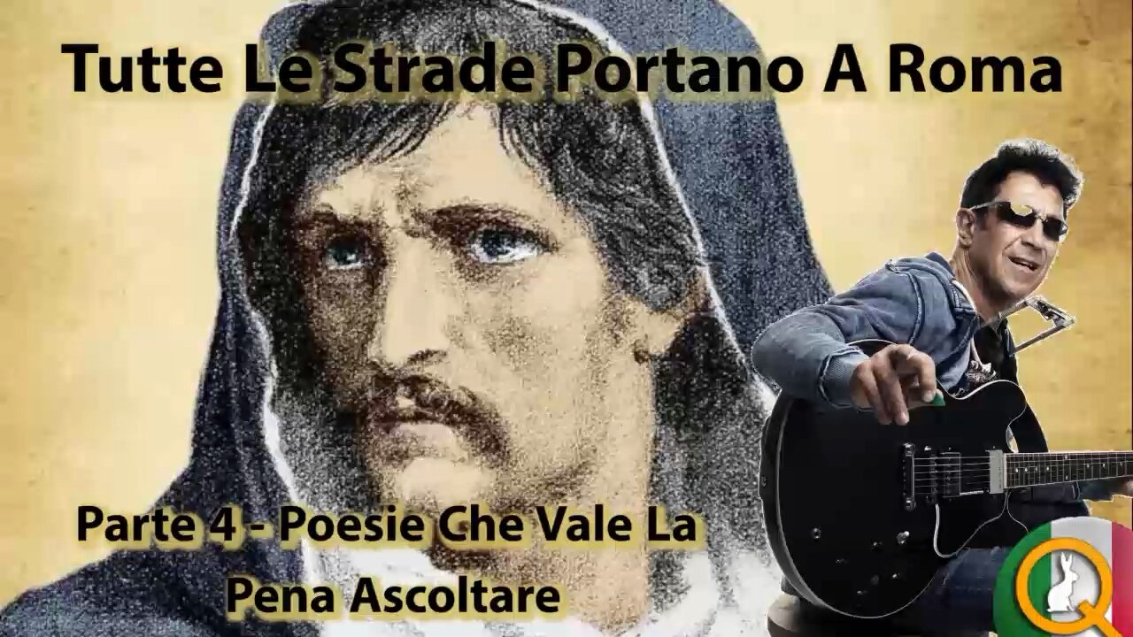Tutte Le Strade Portano A Roma Parte 4: Poesie Che Vale La Pena Ascoltare