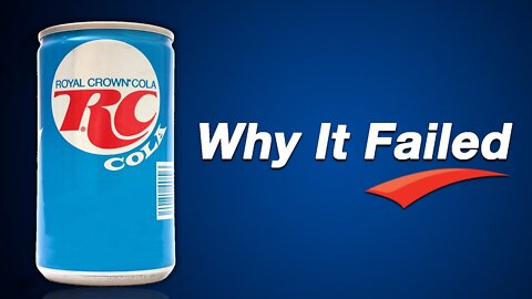 RC Cola - Why It Failed