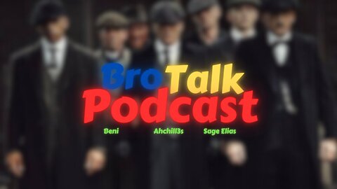 BrotalkPodcast Live Episode 13: Live