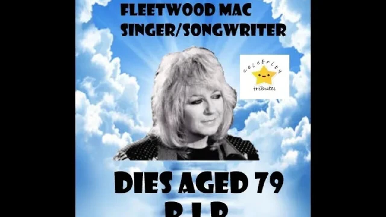 Christine Mcvie singer/songwriter of fleetwood mac dies aged 79