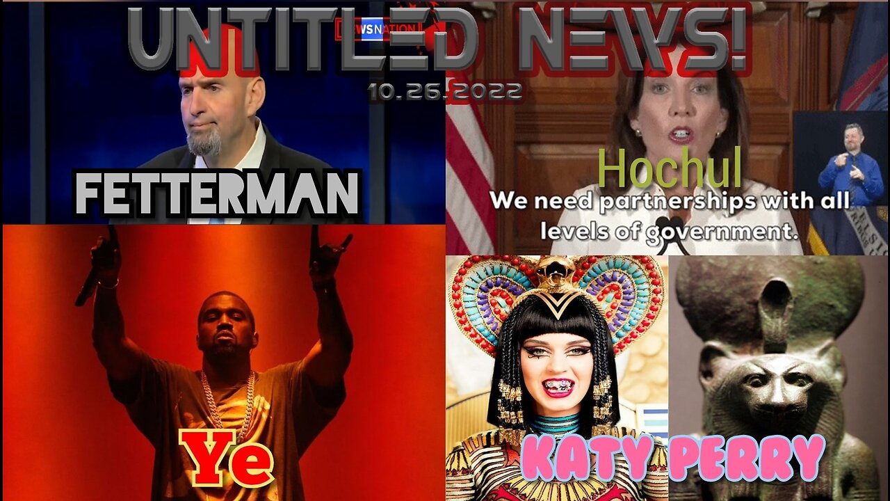 Fetterman, Hochul, Ye, & Katy Perry