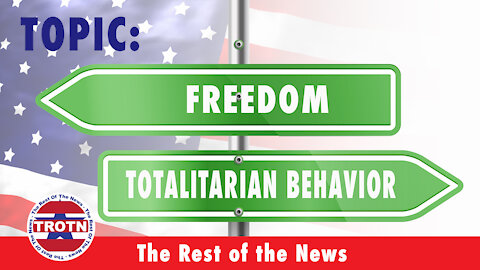 Freedom and Totalitarian Behavior