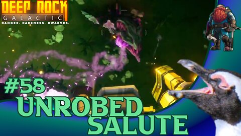 Deep Rock Galactic 58 – Unrobed Salute