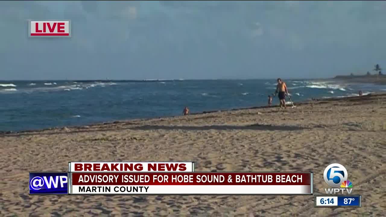 Advisory issued for Hobe Sound and Bathtub Beach in Martin County