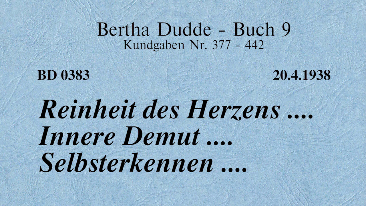 BD 0383 - REINHEIT des HERZENS .... INNERE DEMUT .... SELBSTERKENNEN ....