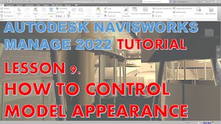 NAVISWORKS MANAGE 2022 LESSON 9: HOW TO CONTROL MODEL APPEARANCE