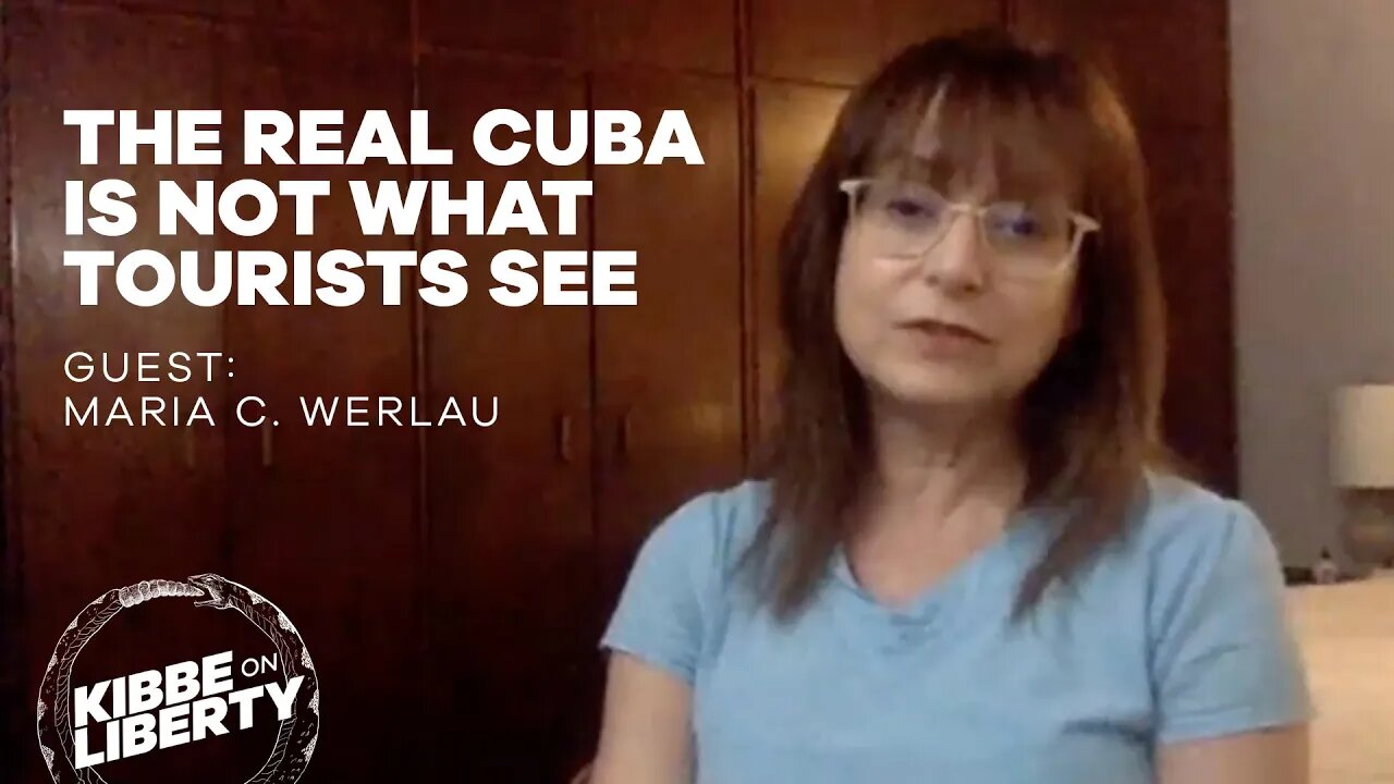 The Real Cuba Is Not What Tourists See | Guest: Maria C. Werlau | Ep 145