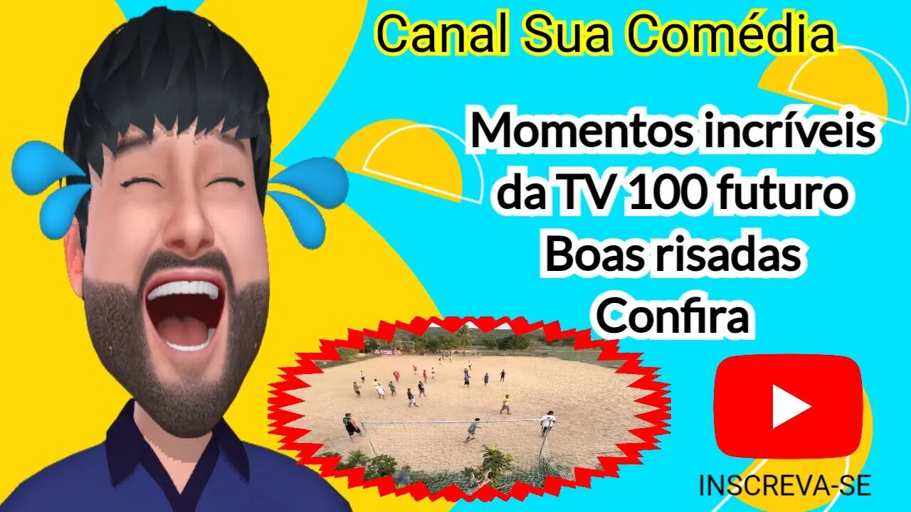 Confira grandes momentos engraçados, TV 100 futuro dê muitas risadas, #canal sua Comédia