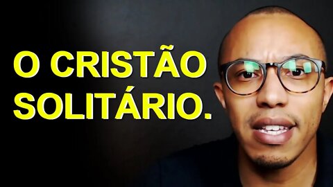 O ANTÍDOTO PARA SOLIDÃO É A COMUNHÃO.