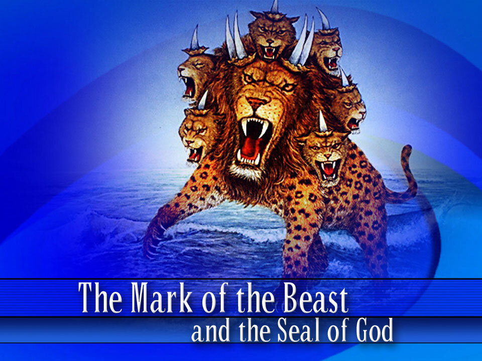 16 - The Mark of the Beast and the Seal of God