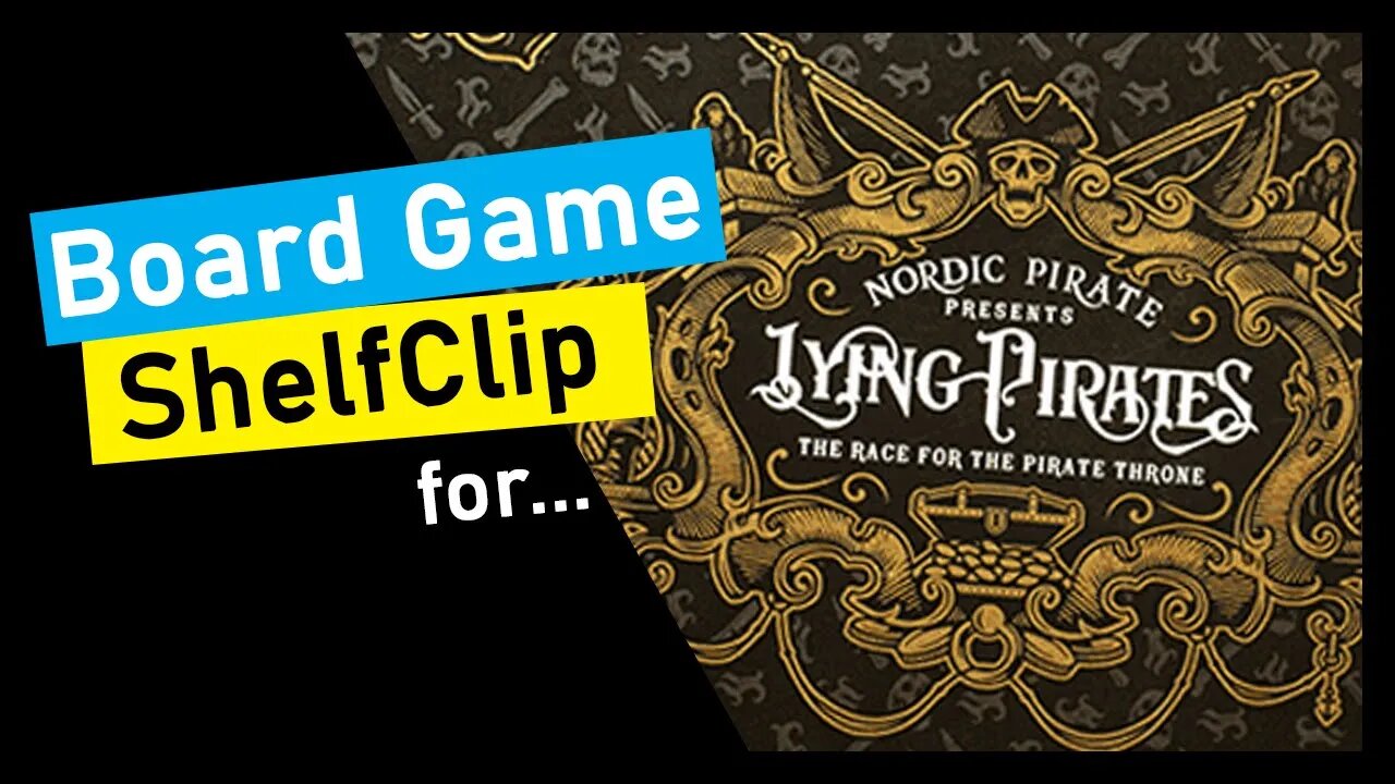 🌱ShelfClips: Lying Pirates (Short Board Game Preview)
