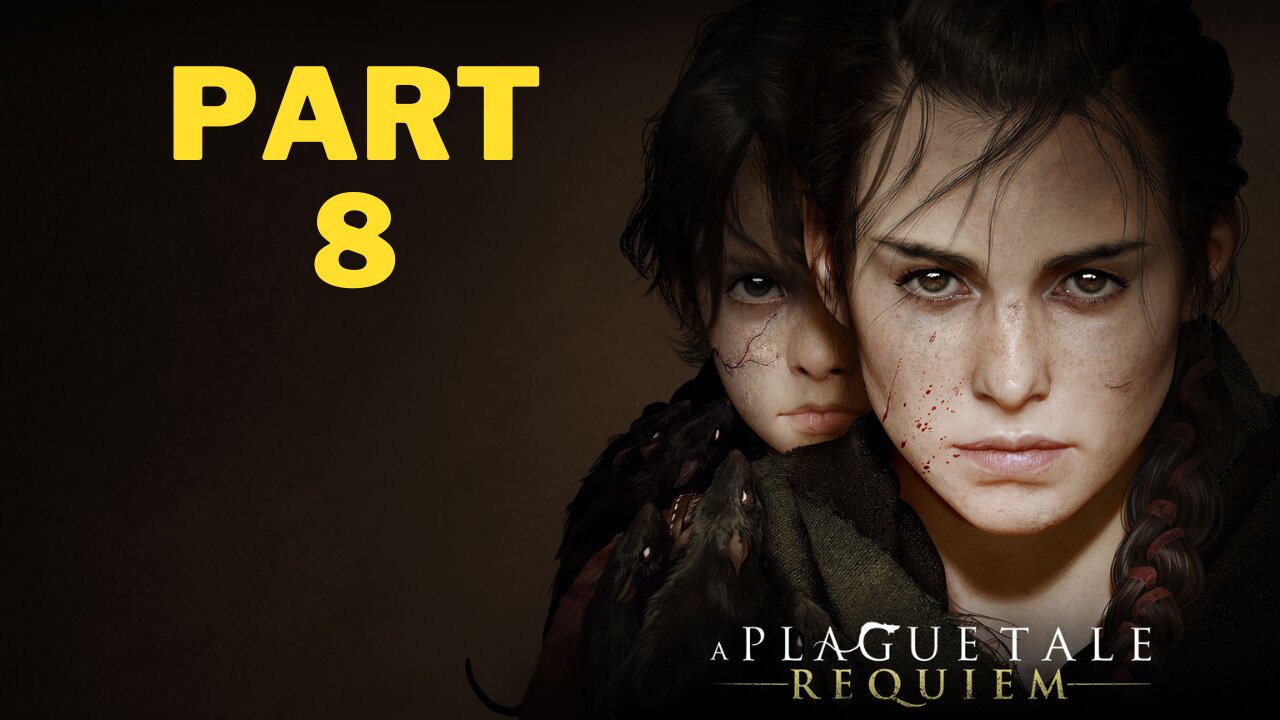 A Plague Tale Requiem NG+ Part 8