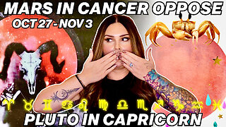 Mars in Cancer Oppose Pluto in Capricorn | All 12 Signs