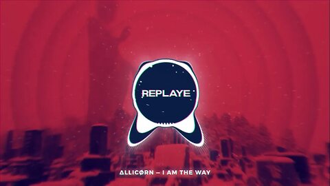 ΔLLICØRN — I AM THE WAY | Replaye