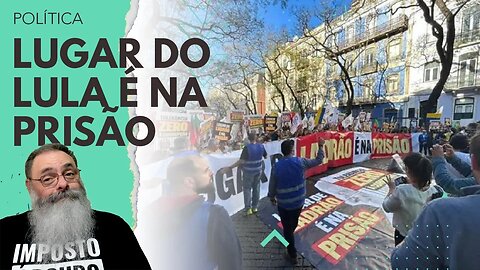 PORTUGUESES explicam para LULA que LUGAR de LADRÃO é na PRISÃO em mais uma VERGONHA INTERNACIONAL