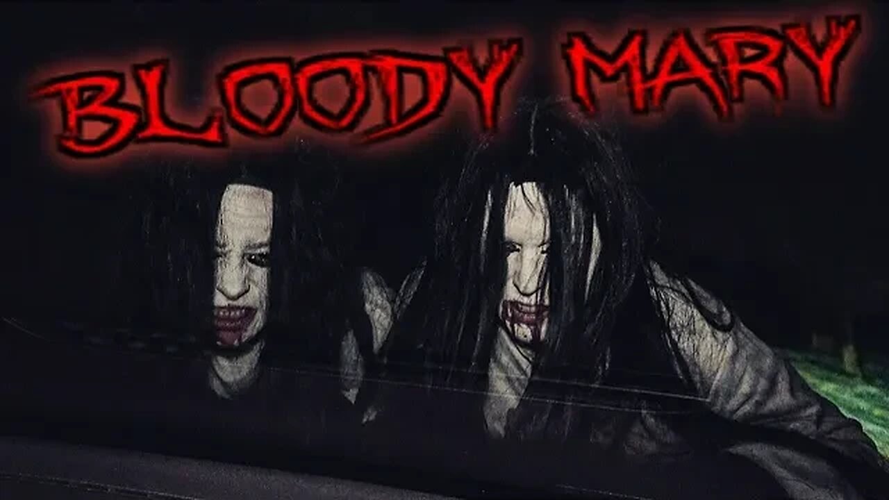 WARNING! NEVER SAY BLOODY MARY!! BLOODY MARY!! BLOODY MARY!! 3 TIMES!!!