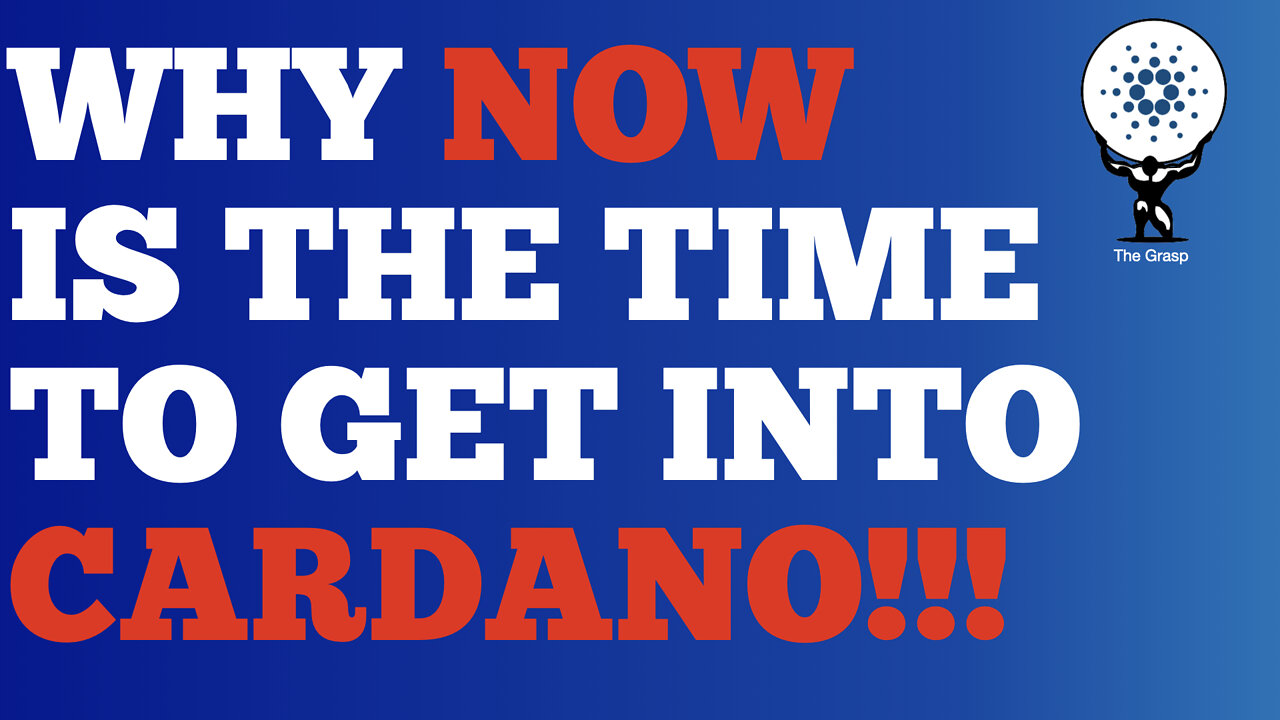 Why now is the time to get into Cardano!