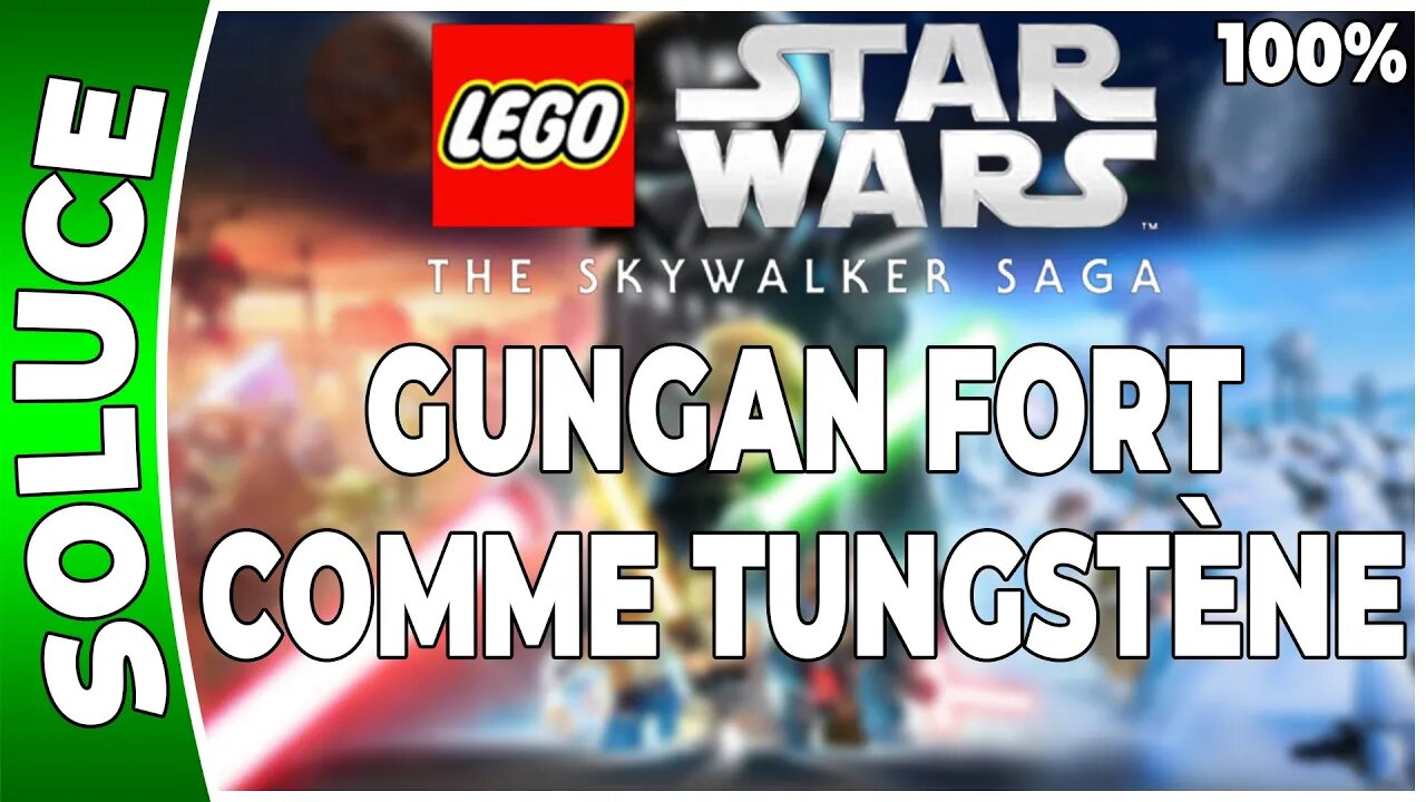 LEGO Star Wars : La Saga Skywalker - GUNGAN FORT COMME TUNGSTÈNE - 100% Minikits et défis [FR] [PS5]