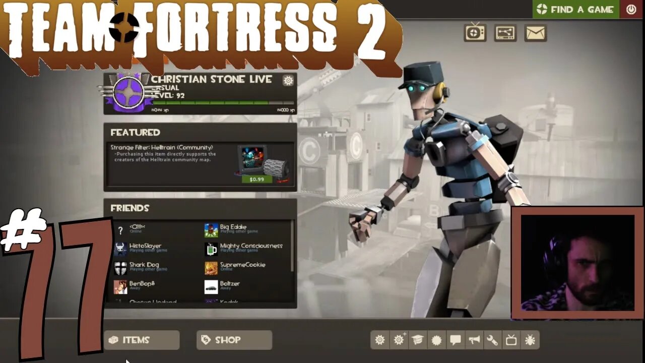 #77 Team Fortress 2 "Gay Ppl Are Super Manipulative" Christian Stone LIVE