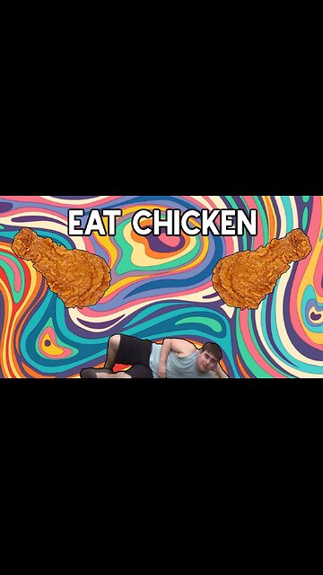 Eat Chicken