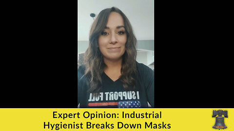 Expert Opinion: Industrial Hygienist Breaks Down Masks