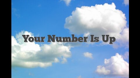 ALERT! - Your NUMBER is UP!