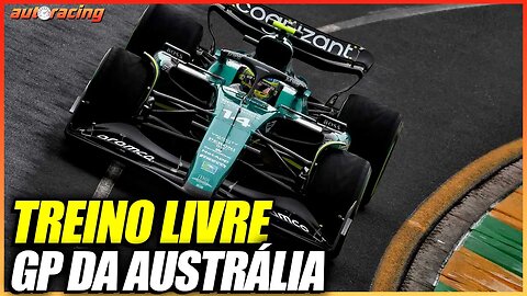 EM DETALHES O TREINO LIVRE DO GP DA AUSTRÁLIA EM MELBOURNE DA F1 2023