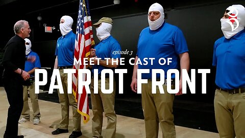 Meet the Cast of Patriot Front
