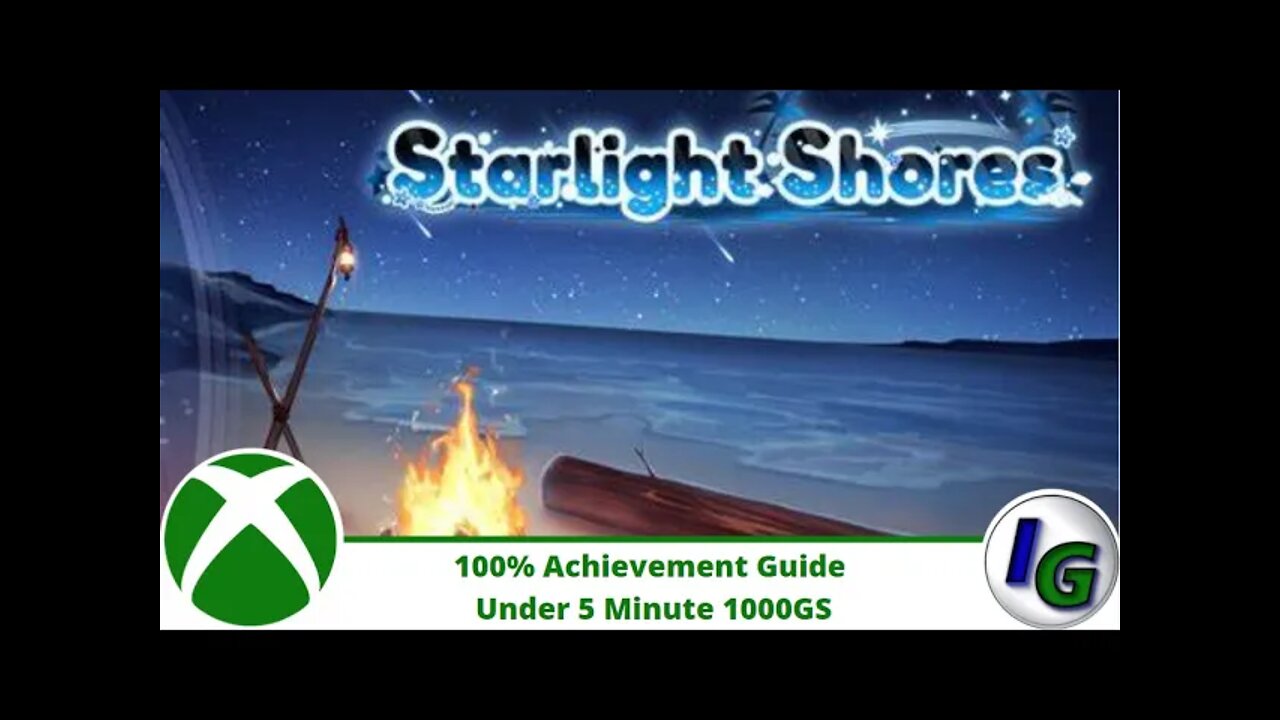 Starlight Shores 100% Achievement Guide Walkthrough Under 5 minutes - 1000gs on Xbox