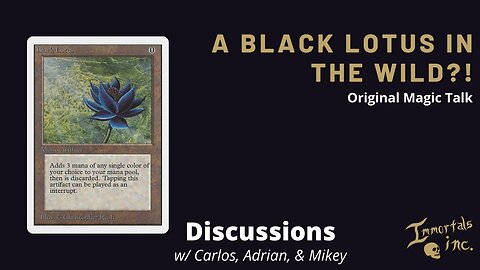 Behold! A Black Lotus! - Old Magic w/Adrian