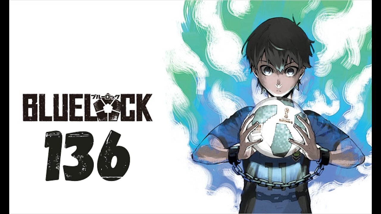 BLUE LOCK Chapitre 136 Analyses (prod. level)